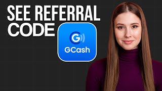 How to See Your GCash Referral Code 2024  Full Guide [upl. by Brookner]