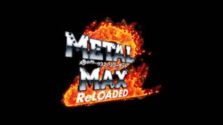 Unforgotten People Arrange Ver  Metal Max 2 ReLoaded Original Soundtrack [upl. by Nytsirt]