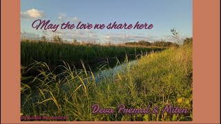 Connectedness  May the love we share by Deva Premal amp Miten [upl. by Aneelahs627]