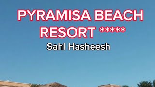 Pyramisa Beach Resort 5 Sahl Hasheesh [upl. by Alleyne]