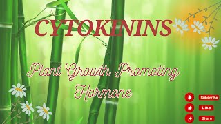 Cytokinin The Key Plant Hormone for Growth and Development [upl. by Aillemac]