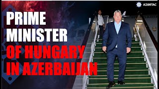 Prime Minister of Hungary Viktor Orban arrives in Azerbaijan [upl. by Nylessej]