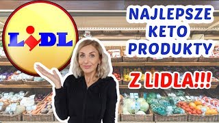 NAJLEPSZE KETO PRODUKTY Z LIDLA MINI LISTA ZAKUPÓW NA DIECIE KETOGENICZNEJ [upl. by Sower]