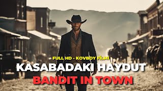 Kasabadaki Haydut  Western Kovboy Filmi Türkçe Dublaj Full HD İzle [upl. by Arej]