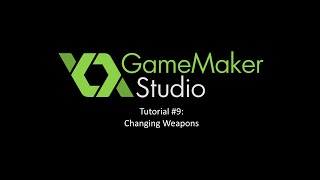 Game Maker Studios  Top Down Game Tutorial 9 Changing Weapons [upl. by Lanie576]