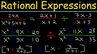 Rational Expressions  Adding Subtracting Multiplying Dividing Simplifying Complex Fractions [upl. by Rock]