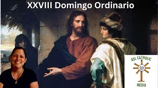 XXVIII Domingo Ordinario [upl. by Eerol455]