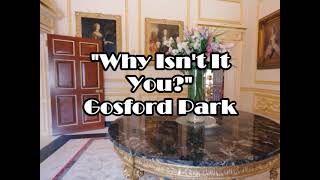 Gosford Park  quotWhy Isnt It Youquot [upl. by Av]