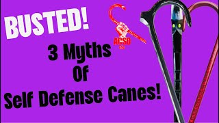 Cane Self Defense Busted Myths of Self Defense Canes [upl. by Gnouhk617]