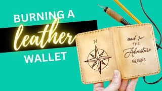 Leather Pyrography Tutorial Craft an Epic Wallet with the Woodburning Crate Club [upl. by Winser]