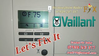 Vaillant boiler F75 fault code no heating and hot water Birmingham Solihull central heating repair [upl. by Mauer]