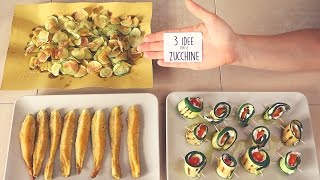 3 Idee con le Zucchine  ricette facili  3 Easy Zucchini Recipes [upl. by Anoirb]