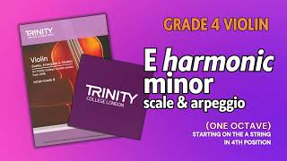 Grade 4 E Harmonic minor  Violin Technical Work  Trinity College London [upl. by Peirsen792]