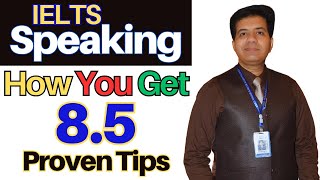 IELTS Speaking  How YOU Get 85  PROVEN TIPS By Asad Yaqub [upl. by Asreht]