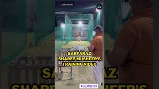 Sarfaraz Khan Shares Musheers Training Video With Father Naushad  Cricket News  shorts reels [upl. by Natascha]