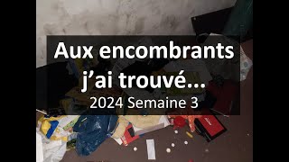 Je fais les encombrants voici ce que je trouve 3 2024 encombrants recup planète recyclage [upl. by Assillam230]