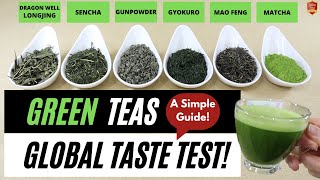 GREEN TEA TASTE TEST  A SIMPLE GUIDE  WORLDS BEST GREEN TEAS  Sencha Matcha Gyokuro Longjing [upl. by Niledam107]