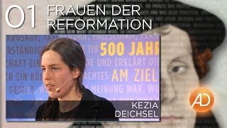 500 Jahre Reformation 1 Frauen der Reformation Kezia Deichsel [upl. by Ahsiek]