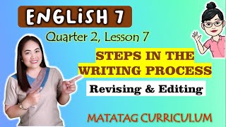 REVISING and EDITING GRADE 7  MATATAG Curriculum VIDEO LESSON QUARTER 2  LESSON 7  Week 7 [upl. by Lamee]