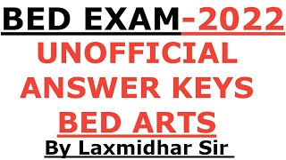 BED EXAM 2022 I OFFICIAL ANSWER KEY I BED ARTS 2022 OFFICIAL ANSWER KEY I BED OFFICIAL ANSWER KEY [upl. by Neeron]