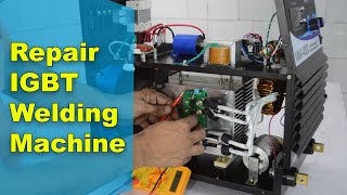 How to Repair IGBT Inverter Based ARC 400 Amps Welding Machine [upl. by Mabelle]