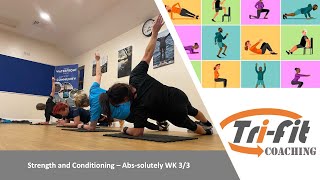 Strength and Conditioning AbsSolutely WK 33 [upl. by Esac]