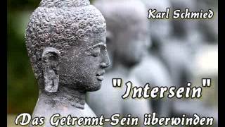 quotInterseinquot  Das Getrenntsein überwinden  Karl Schmied [upl. by Llednol]