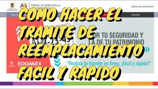 COMO HACER EL CAMBIO DE PLACAS EN EL ESTADO DE MEXICO  FACIL Y RAPIDO [upl. by Eceinaj]