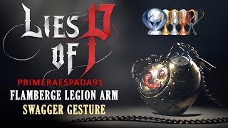 Lies Of P Flamberge Legion Arm Swagger Gesture Dialogues [upl. by Marsden]