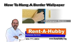 How to Hang A Border Wallpaper [upl. by Belsky]