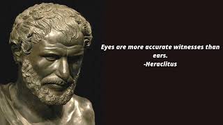 HERACLITUS QUOTES part 2 [upl. by Wadell475]