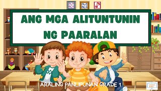 MGA ALITUNTUNIN SA PAARALAN  ARALING PANLIPUNAN GRADE 1 KTO12 [upl. by Notrub347]