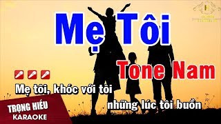 Karaoke Mẹ Tôi Tone Nam Nhạc Sống  Trọng Hiếu [upl. by Trescha]