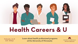 UMN Health Careers Webinar  Summer 2024 [upl. by Marti]