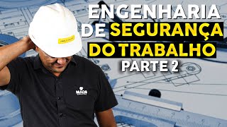 Vale a pena fazer Engenharia de Segurança do Trabalho  Parte 2 [upl. by Petty]