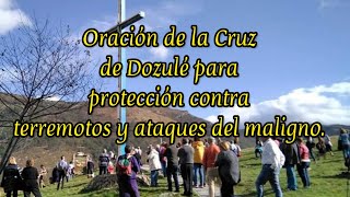 Oración de la Cruz de Dozulé para protección contra terremotos y ataques del maligno [upl. by Brendin]