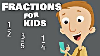 Fractions for Kids [upl. by Aubine]