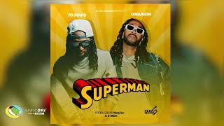 Yo Maps and Omarion  Superman Official Audio [upl. by Bilbe11]