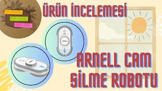 Arnell Cam Silme Robotu Temizlik Yöntemi Deneyimlerim Ve Tercihim [upl. by Drof]