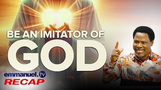 BE AN IMITATOR OF GOD  Prophet TB Joshua Sermon [upl. by Novehc]