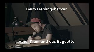 Quichotte Beim Lieblingsbäcker  Heidi Klum und das Baguette [upl. by Terces309]