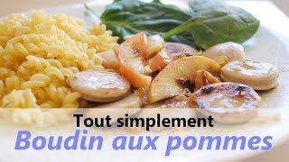 RECETTE facile amp rapide  Boudin blanc aux pommes light [upl. by Caton554]