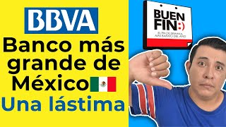 BBVA BUEN FIN Promociones Buen fin BBVA Una LÁSTIMA [upl. by Terpstra]