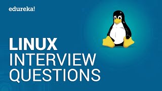 Linux Interview Questions And Answers  Linux Administration Tutorial  Linux Training  Edureka [upl. by Nottarts]