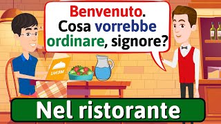 Conversazione in Italiano Nel ristorante  Impara litaliano  LEARN ITALIAN [upl. by Lahsiv339]