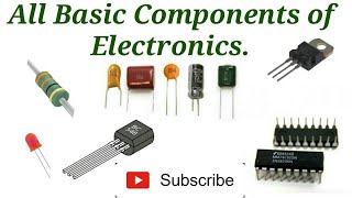 Basic Components Of Electronics  Latest Update 2017 [upl. by Marya59]