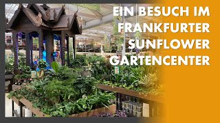 Shoppingtour 🛍🌿💜 im Exklusivsten GartenCenter der Region  Sunflower Gartencenter Frankfurt Tour [upl. by Jillene]