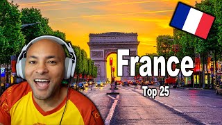 TOP 25 PLACES TO VISIT IN FRANCE  American Reacts [upl. by Tuesday]