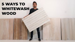 5 DIY White Wash Finishes for Wood [upl. by Bord]