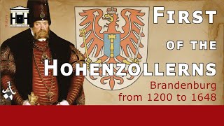 Early History of House Hohenzollern 12001640  History of BrandenburgPrussia 4 [upl. by Hole940]